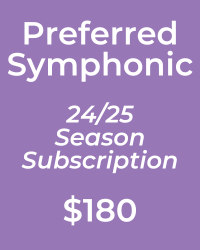 poster for Preferred 24/25 Symphonic Subscription